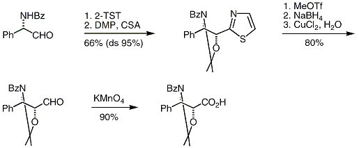 Scheme 8. Synthesis of N-benzoyl 3-phenylisoserine, viz the side chain of Taxol, from N-benzoyl phenylglycinal.Dondoni, A.; Perrone, D.; Semola, M.


T.


Synthesis 1995, 181-186.